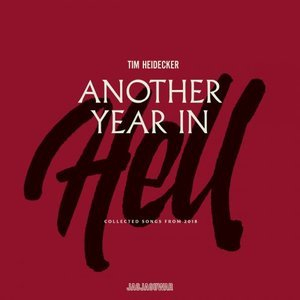 Another Year in Hell: Collected Songs from 2018