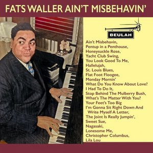 Fats Waller Aint Misbehavin