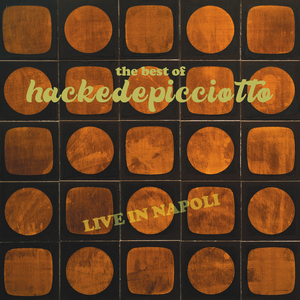 The Best of hackedepicciotto  (Live in Napoli)