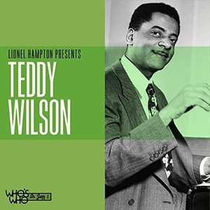 Lionel Hampton Presents Teddy Wilson