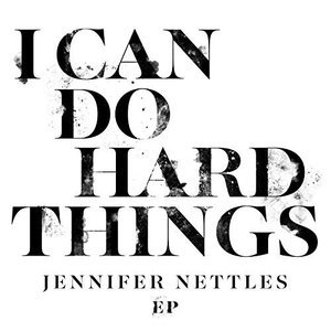 I Can Do Hard Things EP