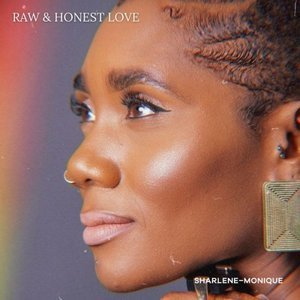 Raw & Honest Love