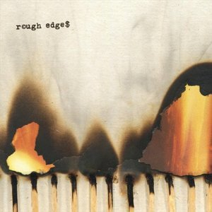 Rough Edges