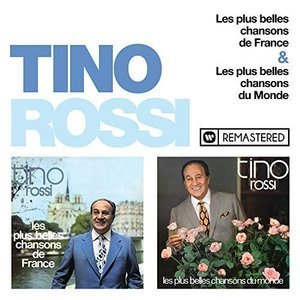 Les plus belles chansons de France / Les plus belles chansons du Monde (Remasterise en 2018)