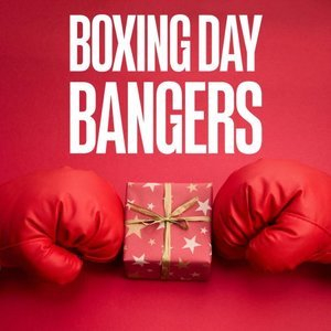 Boxing Day Bangers