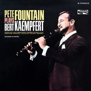 Pete Fountain Plays Bert Kaempfert