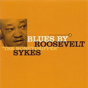 Blues by Roosevelt The Honeydripper Sykes