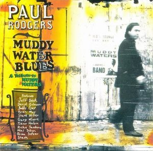 Muddy Water Blues: A Tribute To Muddy Waters