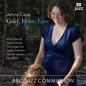 Jenna Cave: Grief, Hope, Love