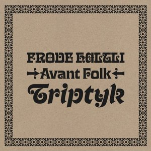 Avant Folk Triptyk