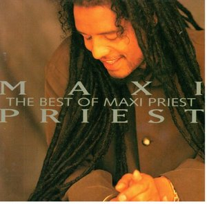 The Best Of Maxi Priest