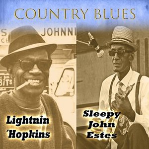 Country Blues, LightninHopkins & Sleepy John Estes