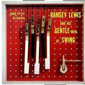 Ramsey Lewis and His Gentle-Men of Swing