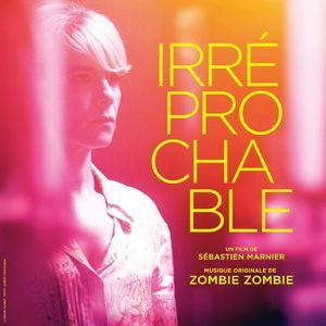 Irreprochable - Original Motion Picture Soundtrack