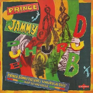 Prince Jammy Presents Uhuru In dub