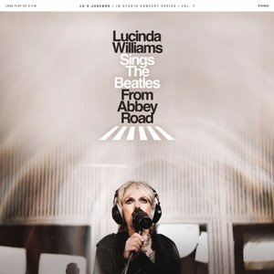 Lucinda Williams Sings The Beatles From Abbey Road