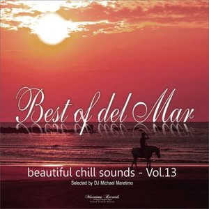 Best of Del Mar Vol. 13 - Beautiful Chill Sounds