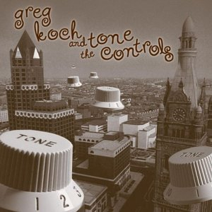 Greg Koch And the Tone Controls