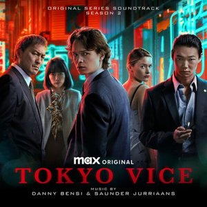 Tokyo Vice Season 2 (Original Series Soundtrack)