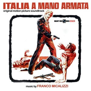 Italia a mano armata (Original Motion Picture Soundtrack)