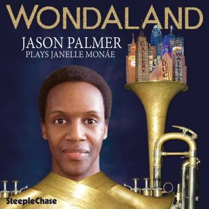 Wondaland - Jason Palmer Plays Janelle Monae