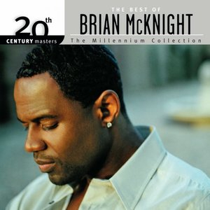 20th Century Masters - The Millennium Collection: The Best Of Brian McKnight