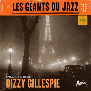 Les Geants Du Jazz: Ballads And Breeze