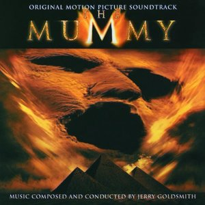 The Mummy - Original Motion Picture Soundtrack