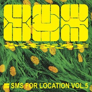 SMS for Location, Vol. 5