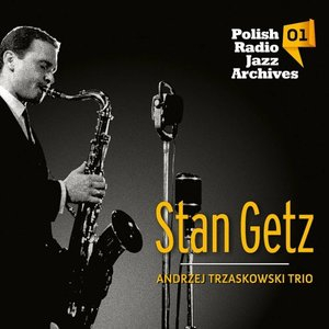 Stan Getz Polish Radio Jazz Archives 01