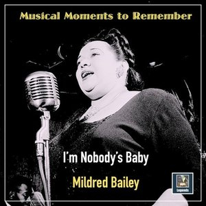 Musical Moments to Remember: Im Nobodys Baby