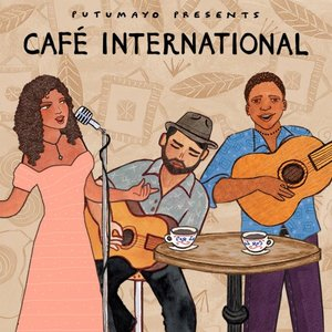 Cafe International by Putumayo