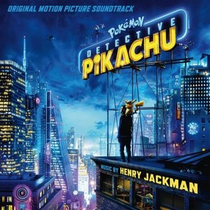 Pokemon Detective Pikachu (Original Motion Picture Soundtrack)