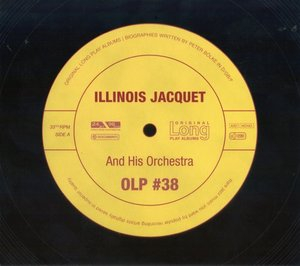 Illinois Jacquet and His Orchestra