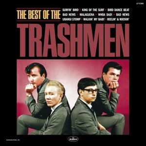 The Best Of The Trashmen