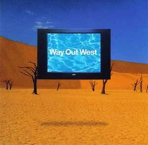 Way Out West