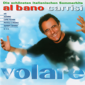 Volare (Die Schönsten Italienischen Sommerhits)