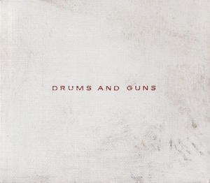 Drums And Guns