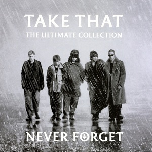 The Ultimate Collection - Never Forget