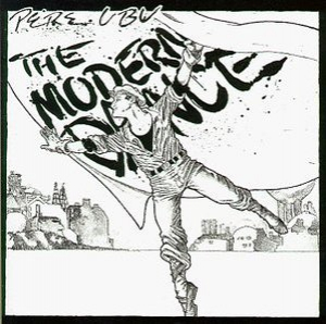 The Modern Dance [2005 Remaster]