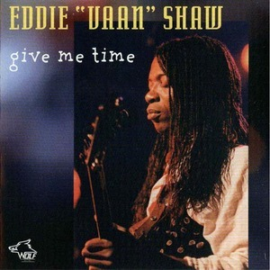 [vol.48] Eddie Vaan Shaw (Give Me Time)