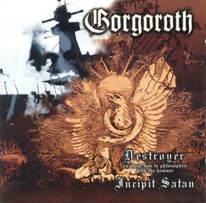 Destroyer/incipit Satan