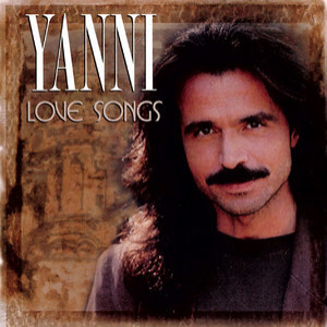 Yanni Love Songs