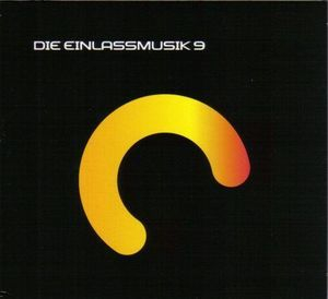 Die Einlassmusik 9