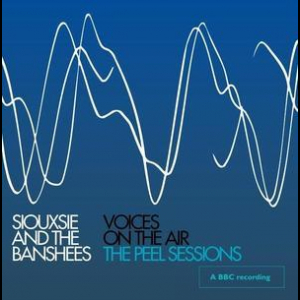 Voices On The Air - The Peel Sessions