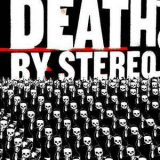 Death By Stereo - Into The Valley Of Death '2003