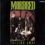 Mordred - Falling Away '2000