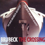 The Dave Brubeck Quartet - The Crossing '2001