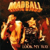 Madball - Look My Way '1998