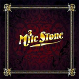 3 Mile Stone - 3 Mile Stone '2009